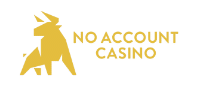 No account casino