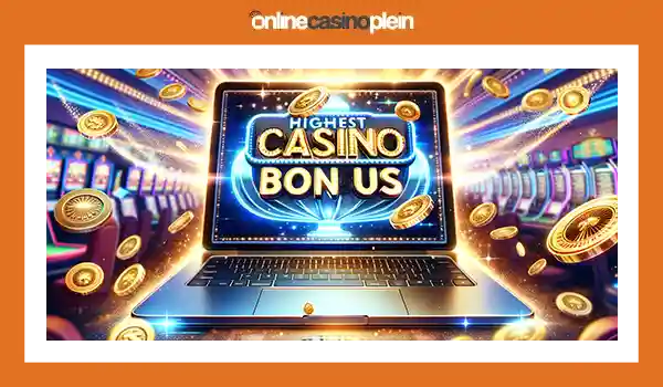 Hoogste bonus online casino